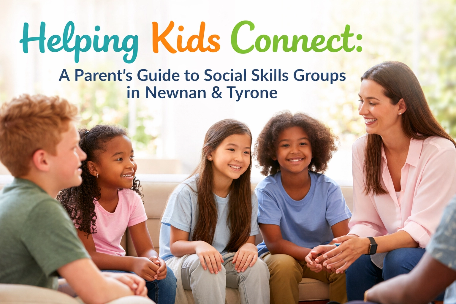 Helping Kids Connect: A Parent's Guide - At Myers Assessment & Therapeutic Service